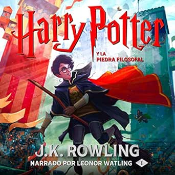 chollo Audiolibro Harry Potter y la Piedra Filosofal (Narrado por Leonor Watling)